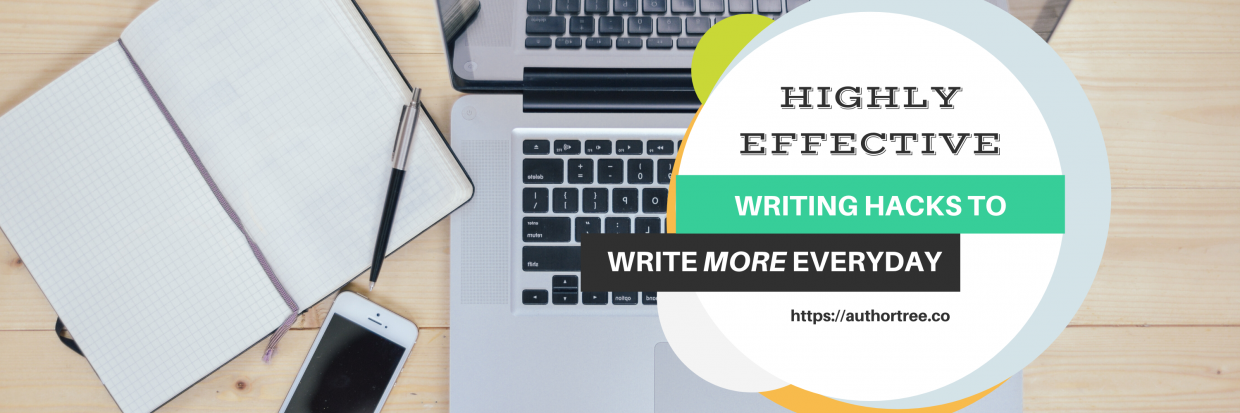 Highly Effective Writing Hacks to Write More Everyday Blog Title